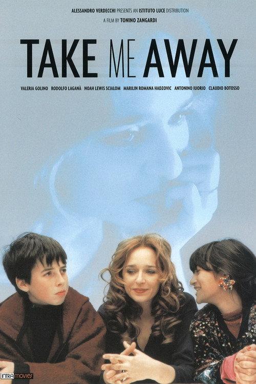 Take Me Away 2003 official movie poster