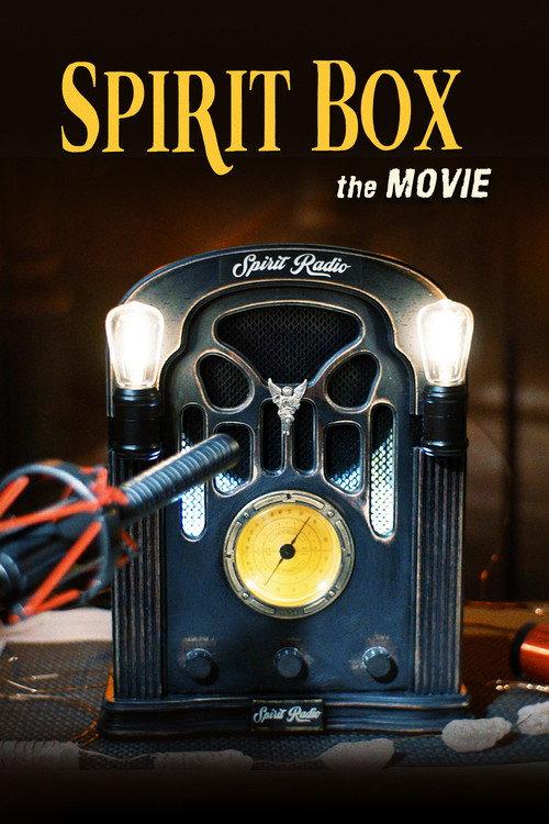 Spirit Box the Movie official movie poster