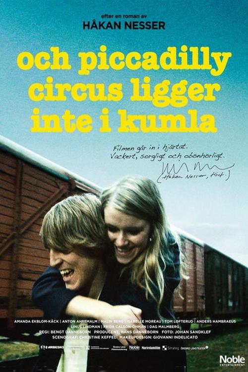 Och Piccadilly Circus ligger inte i Kumla 2014 official movie poster