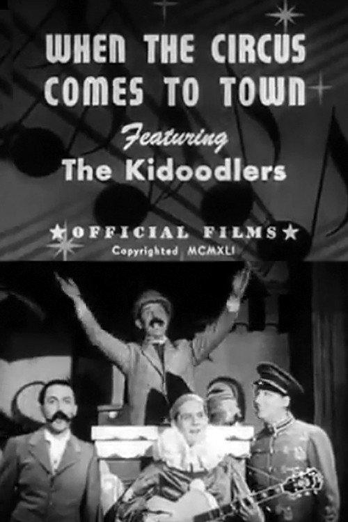 When the Circus Comes to Town 1941 official movie poster