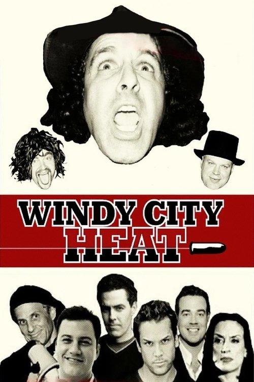 Windy City Heat 2003 official movie poster