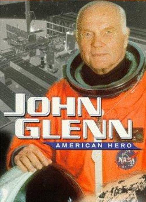 John Glenn: American Hero 1998 official movie poster