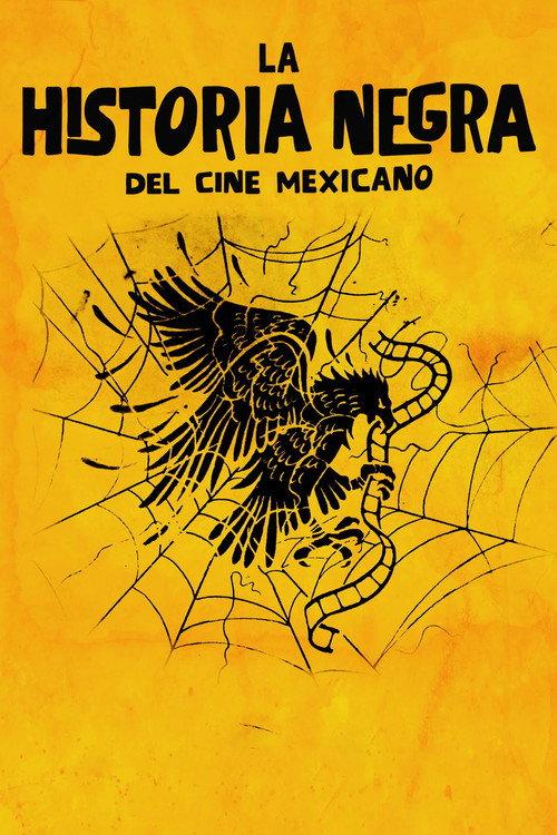 The Black Legend of Mexican Cinema 2016 official movie poster
