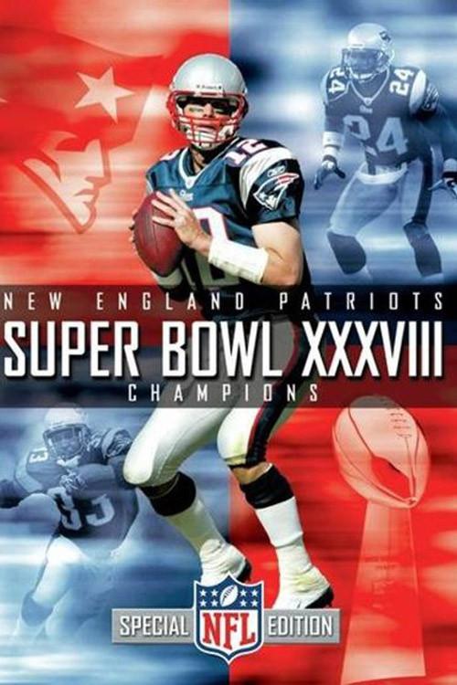 Super Bowl XXXVIII Champions: New England Patriots 2004 official movie poster