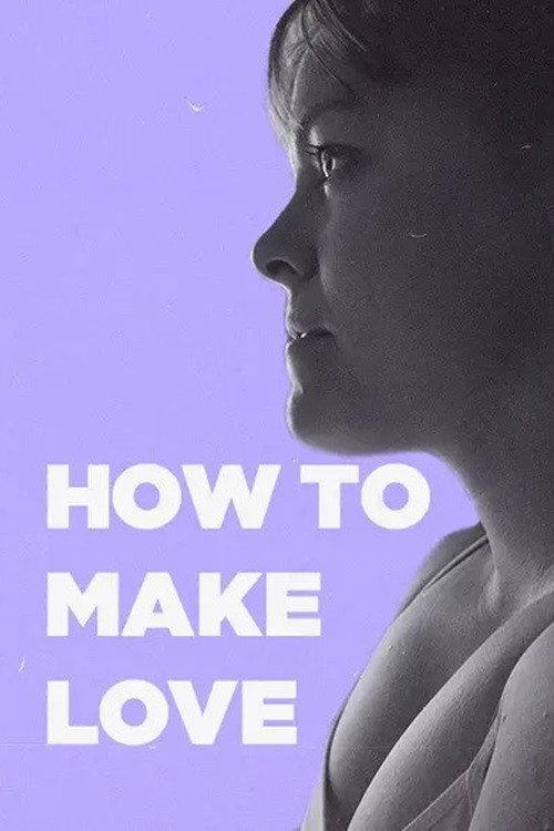 How to Make Love 2024 official movie poster