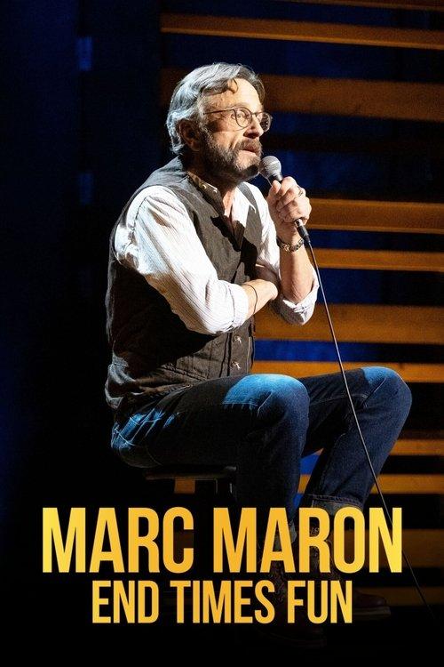 Marc Maron: End Times Fun 2020 official movie poster