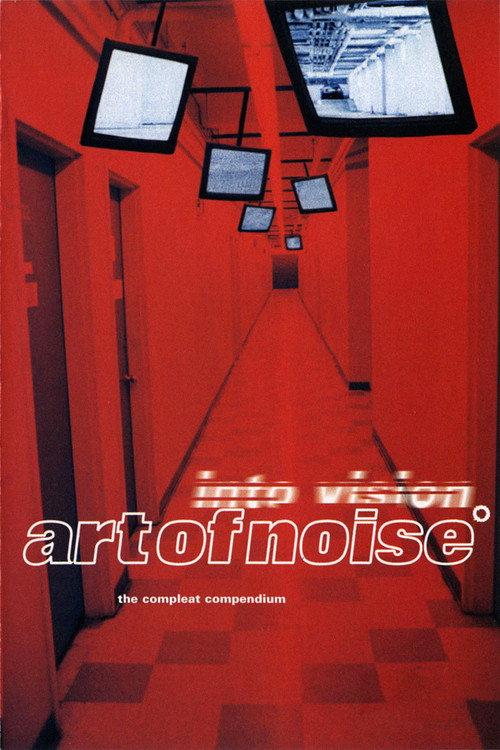 Art Of Noise - Into Vision: The Complete Compendium 2002 official movie poster