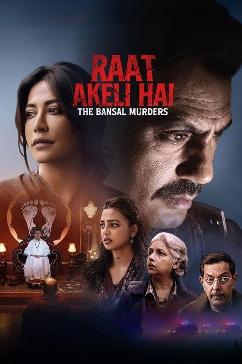 Raat Akeli Hai - The Bansal Murders 2025 official movie poster
