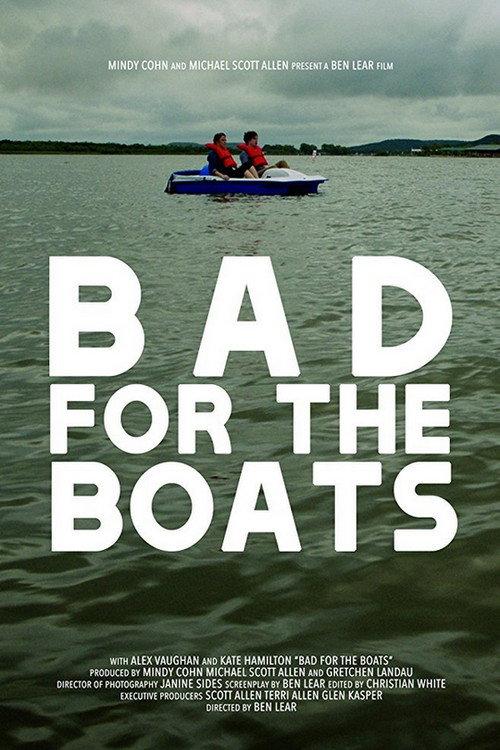 Bad for the Boats 2017 official movie poster
