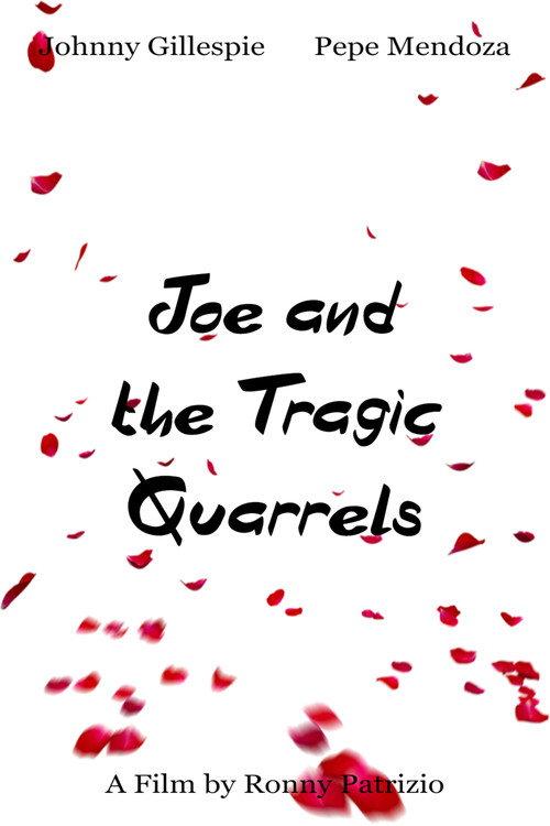 Joe and the Tragic Quarrels 2021 official movie poster
