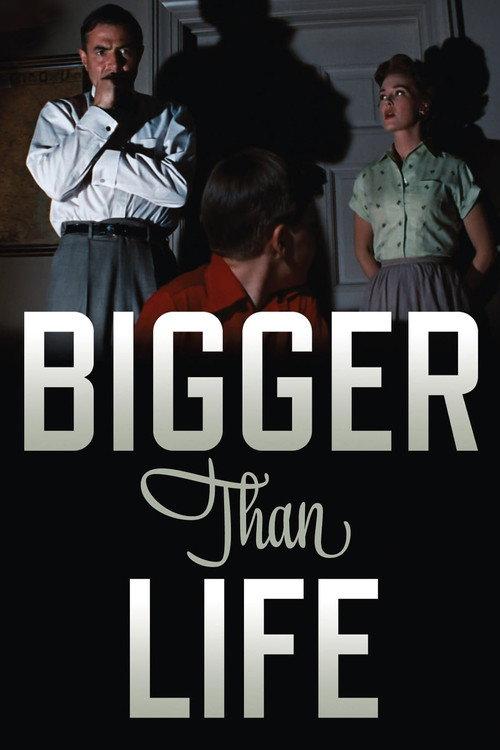 Bigger Than Life 1956 official movie poster
