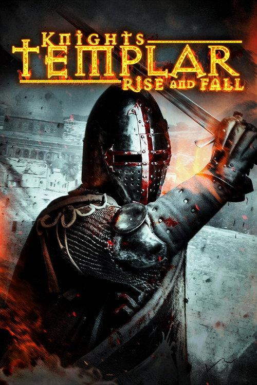 Knights Templar: Rise and Fall 2017 official movie poster