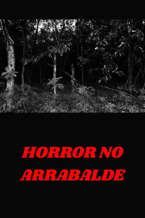 HORROR NO ARRABALDE 2025 official movie poster