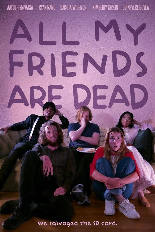 All My Friends Are Dead 2022 official movie poster