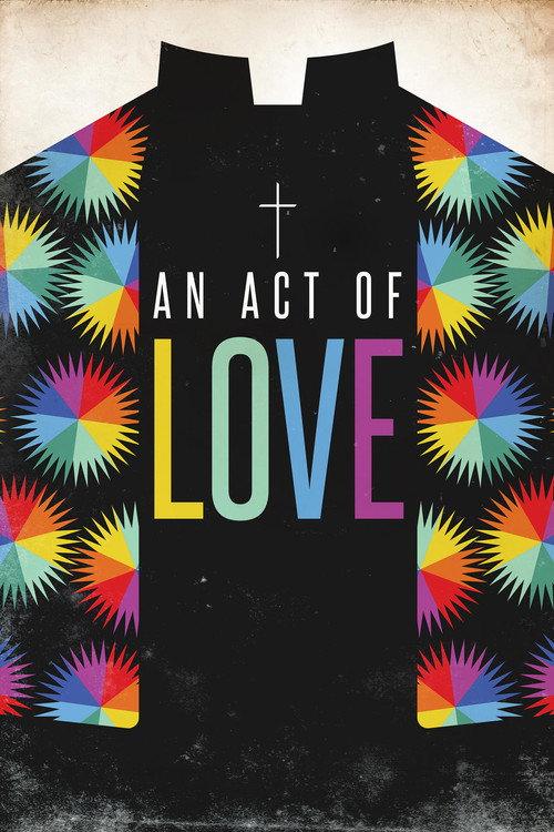An Act of Love 2015 official movie poster