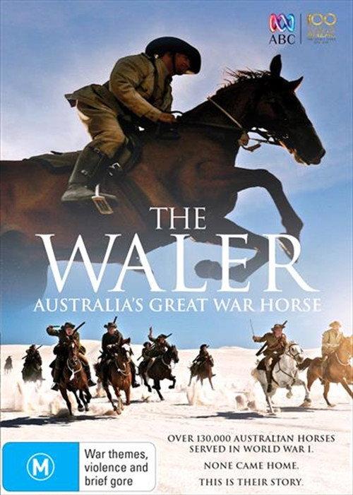 The Waler: Australia's Great War Horse 2015 official movie poster