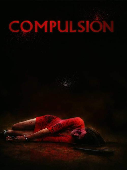 Compulsion 2017 official movie poster