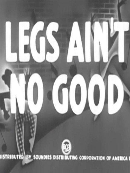 Legs Ain't No Good 1942 official movie poster