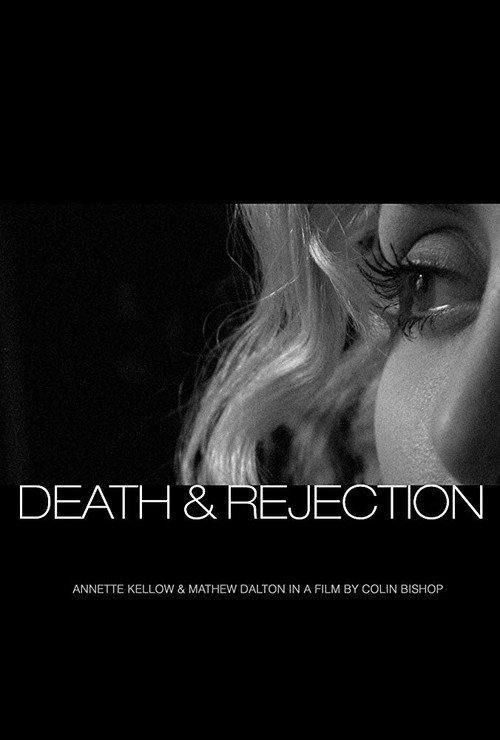 Death & Rejection 2007 official movie poster