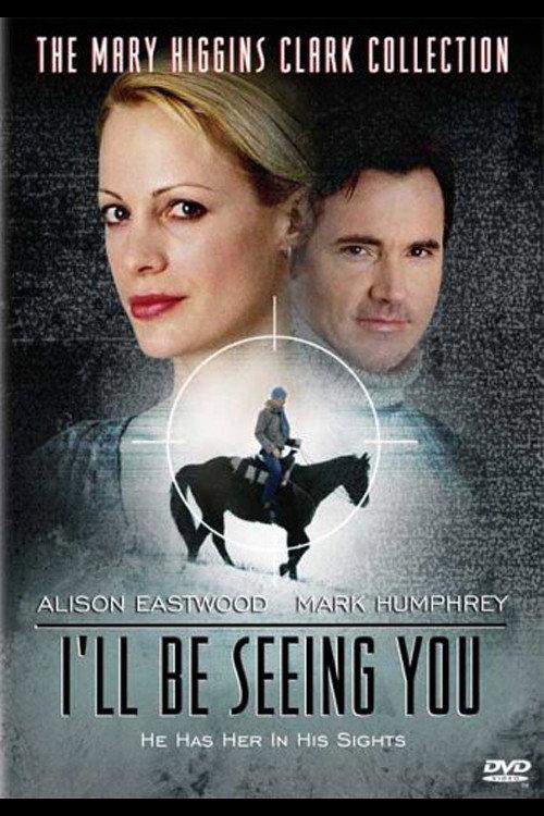 I'll Be Seeing You 2004 official movie poster