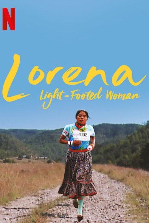 Lorena: Light-Footed Woman 2019 official movie poster