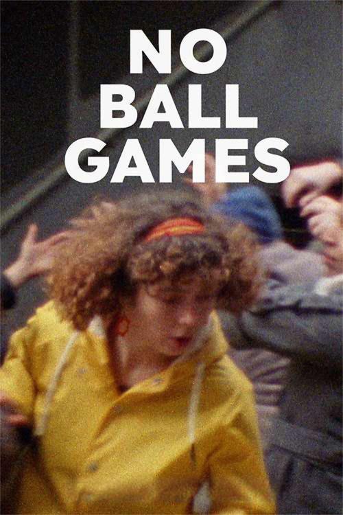 No Ball Games 2023 official movie poster