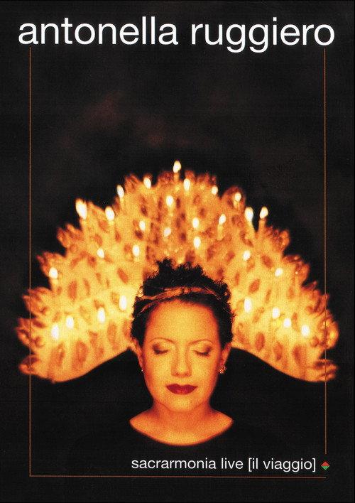 Antonella Ruggiero - Sacrarmonia Live (il viaggio) 2004 official movie poster