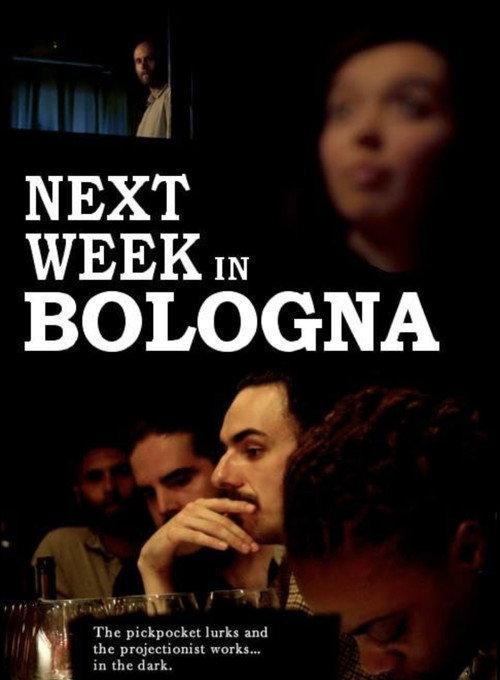 Next Week in Bologna 2016 official movie poster