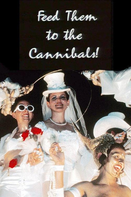 Feed Them to the Cannibals! 1993 official movie poster