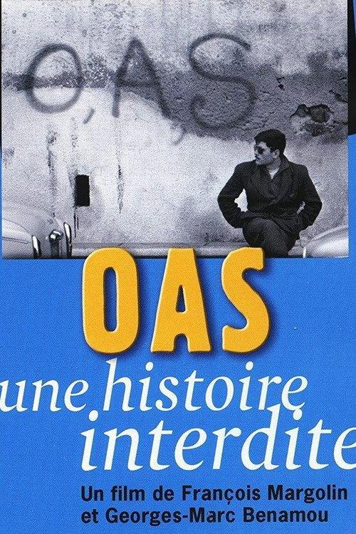 OAS, Une histoire interdite 2003 official movie poster
