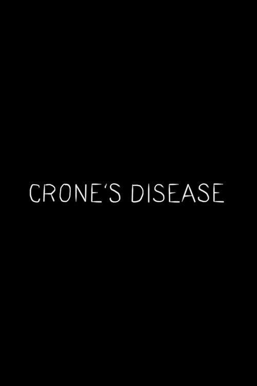 Crone's Disease 2017 official movie poster