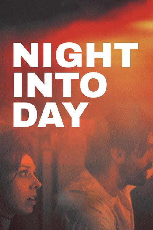 Night Into Day 2020 official movie poster