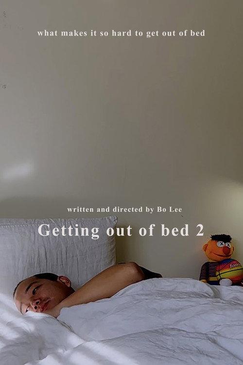 Getting out of bed part 2  official movie poster