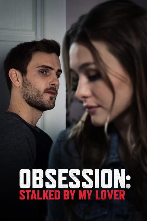 Obsession: Stalked by My Lover 2020 official movie poster