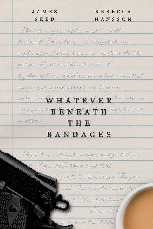 Whatever Beneath the Bandages  official movie poster