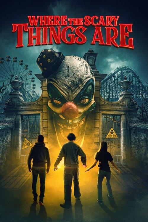 Where the Scary Things Are 2022 official movie poster