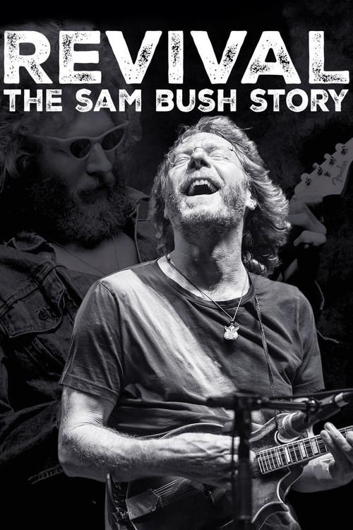 Revival: The Sam Bush Story 2015 official movie poster