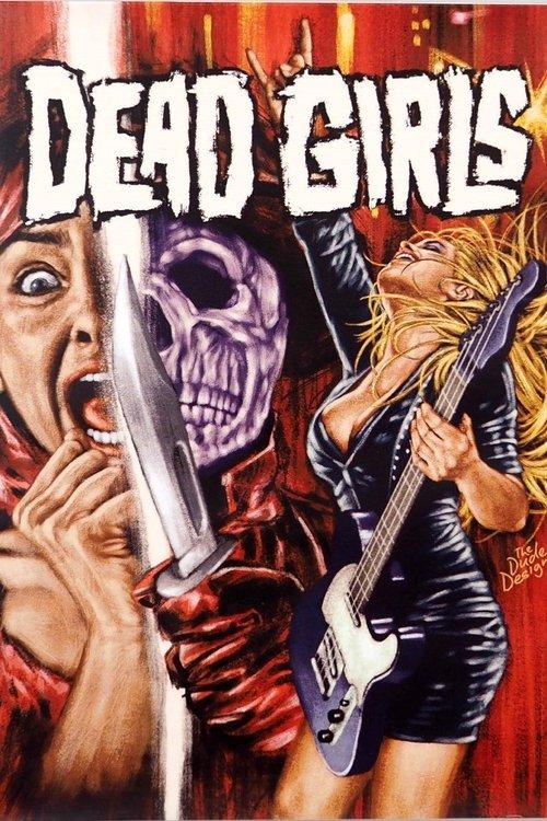 Dead Girls Rock: Looking Back at Dead Girls 2022 official movie poster