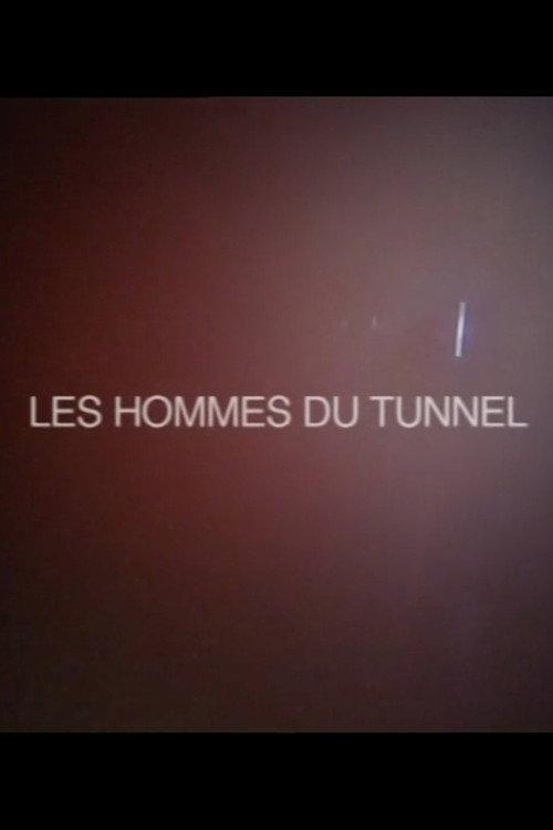 Les Hommes du tunnel 2025 official movie poster