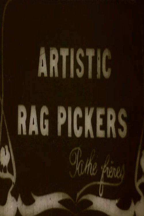 Artistic Ragpickers 1908 official movie poster