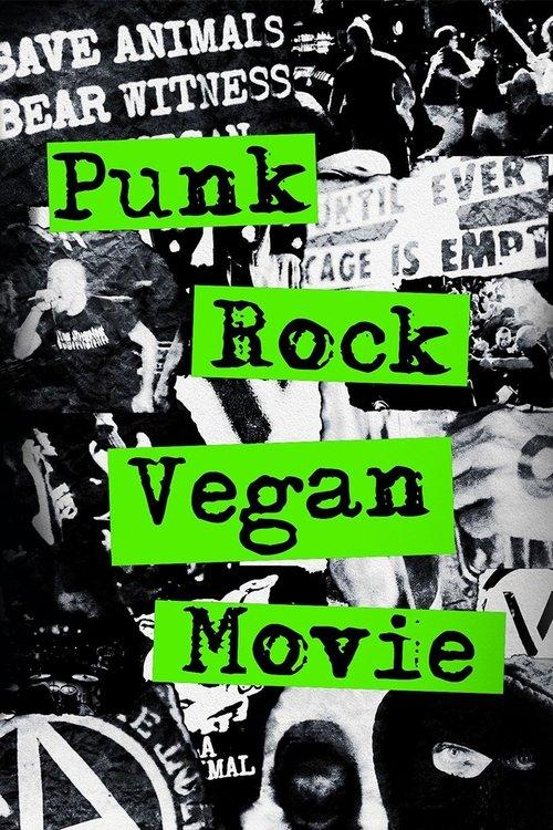Punk Rock Vegan Movie 2023 official movie poster