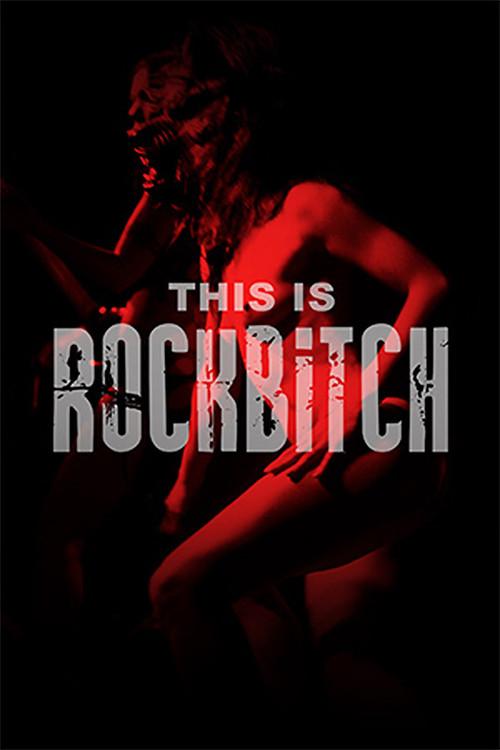 This Is Rockbitch 2003 official movie poster