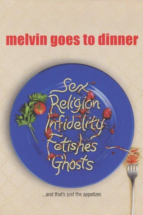 Melvin Goes to Dinner 2003 official movie poster