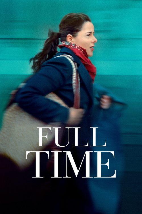 Full Time 2022 official movie poster