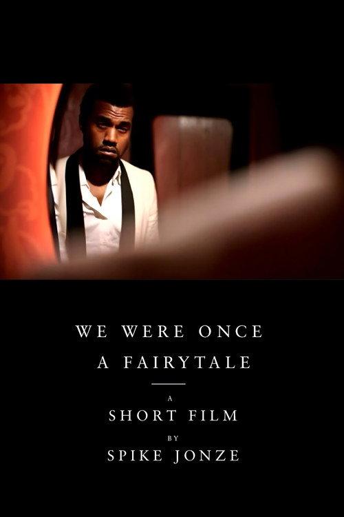 We Were Once a Fairytale 2009 official movie poster