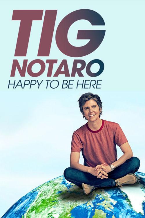 Tig Notaro: Happy to Be Here 2018 official movie poster