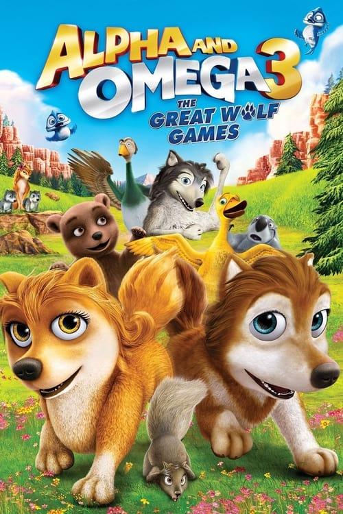 Alpha and Omega 3: The Great Wolf Games 2014 official movie poster