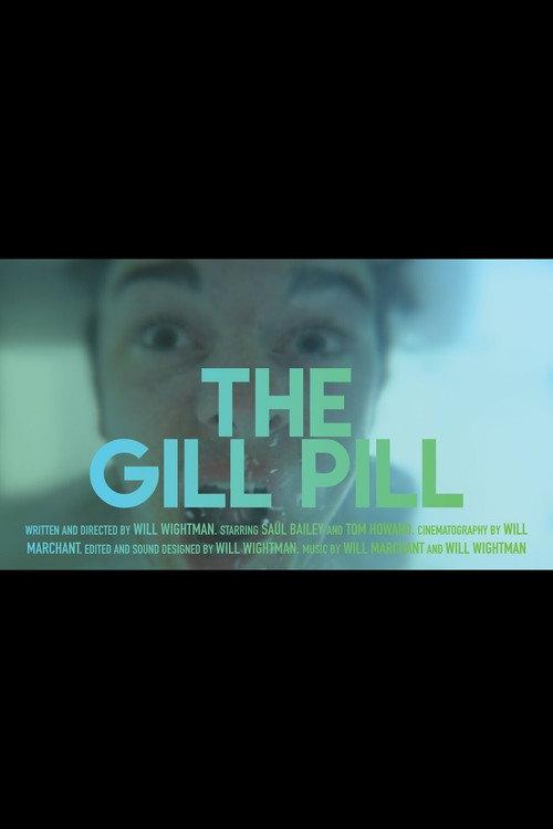 The Gill Pill 2017 official movie poster