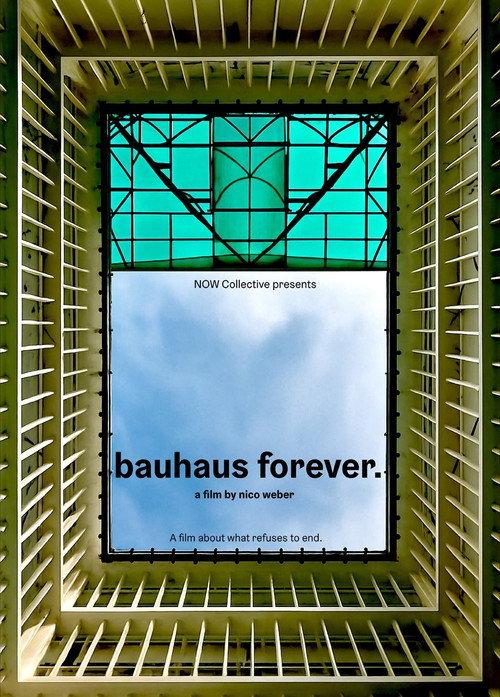 Bauhaus Forever. 2026 official movie poster