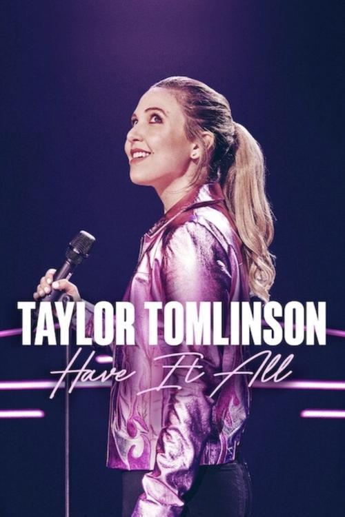 Taylor Tomlinson: Have It All 2024 official movie poster